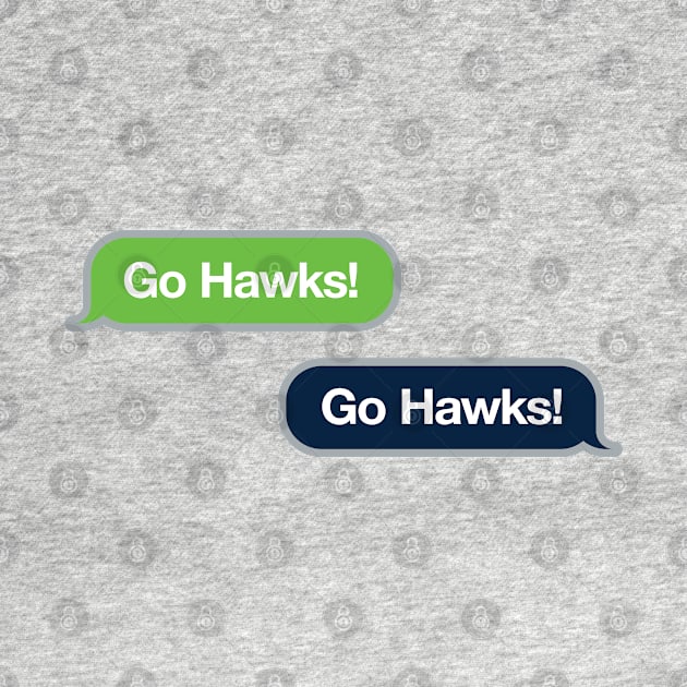 Go Hawks Text by Rad Love